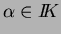 $ \alpha\in{I\!\!K}$