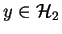 $ y\in\H_2$