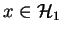 $ x\in\H_1$