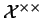 $ \mathcal{X}^{\times\times}$