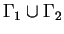 $ \Gamma_1\cup\Gamma_2$